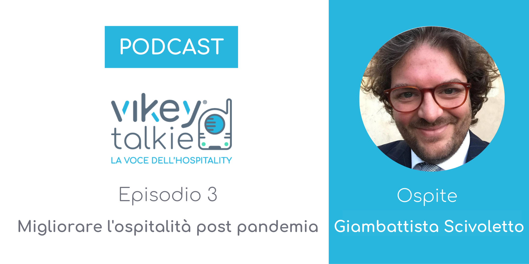 Vikey Talkie - podcast con Giambattista Scivoletto